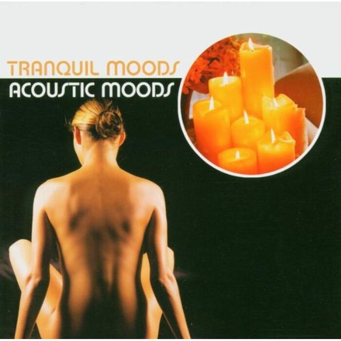 Tranquil Moods - Acoustic Moods